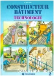 Constructeur bâtiment : technologie, tome 2