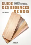 Le guide des essences de bois