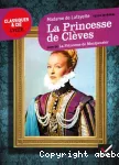 La princesse de Clèves ; suivi de La princesse de Montpensier