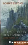 Le carrefour des ombres