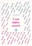 C'est notre secret