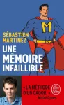 Une mémoire infaillible