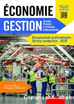 Économie Gestion Seconde Première Terminale professionnelles Bac Pro Secteur production ASSP