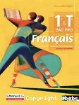 Français 1re & Tle Bac Pro