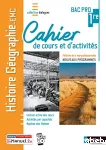 Histoire et Géographie EMC 1re Bac Pro : Cahier de cours et d'activités