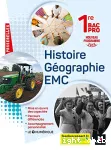 Histoire Géographie EMC 1re Bac Pro