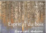 Esprit[s] du bois