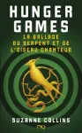 Hunger games : la ballade du serpent et de l'oiseau chanteur