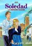 Soledad, la mémoire blessée