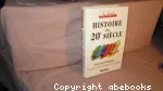 HISTOIRE DU 20E SIECLE:DICTIONNAIRE