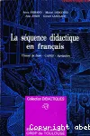 LA SEQUENCE DIDACTIQUE EN FRANCAIS