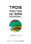 Trois minutes de temps additionnel