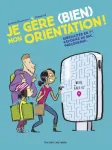 Je gère (bien) mon orientation