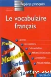 Le vocabulaire français par la pratique