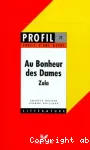 AU BONHEUR DES DAMES DE ZOLA- PROFIL D'UNE OEUVRE