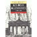 Les deux Allemagnes 1945-1990