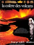 La colère des volcans