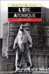 L'ère atomique