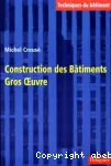 Construction des bâtiments : gros oeuvre