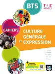 Culture Générale et Expression BTS 1re & 2e années