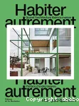 Habiter autrement