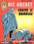 Ric Hochet contre le bourreau