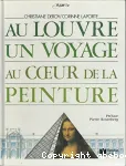 Au Louvre un voyage au coeur de la peinture