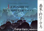 Le peintre et les cygnes sauvages