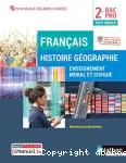 Français Histoire Géographie Enseignement moral et civique 2de BAC PRO