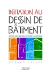 INITIATION AU DESSIN BATIMENT