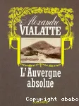 L' Auvergne absolue