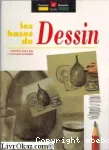 LES BASES DU DESSIN