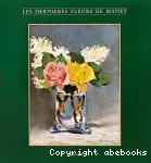 LES DERNIERES FLEURS DE MANET