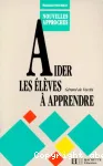 Aider les élèves à apprendre