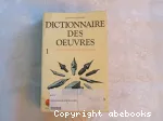 Dictionnaire des oeuvres t1:Aa-Co