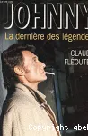 Johnny,la derniere des légendes