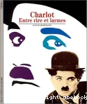 Charlot,entre rire et larmes