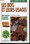 Les bois et leurs usages