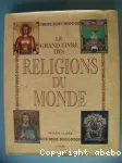 Le grand livre des religions du monde