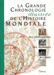 La grande chronologie illustrée de l'histoire mondiale