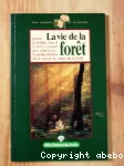 La vie de la forêt