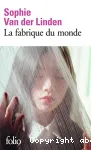 La fabrique du monde