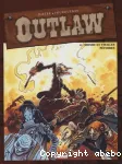 Outlaw T.4 Momie et vieilles pétoires