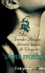 Moi, Jennifer Strange, dernière tueuse de dragons