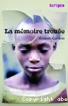 La mémoire trouée