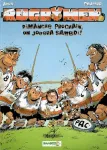 Les Rugbymen. 4, Dimanche prochain, on jouera samedi !