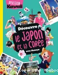 Découvre le Japon et la Corée