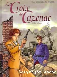 La croix de Cazenac T.1 : Cible soixante