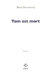 Tom est mort.