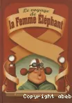 Le voyage de la femme éléphant